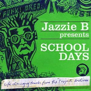 Jazzie+B+Presents+School+Days