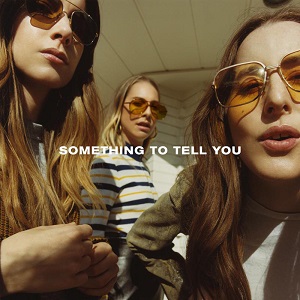 Haim_Album-Cover-Something-To-Tell-You-2017-billboard-EMBED