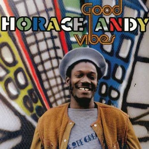Horace-Andy-Good-Vibes