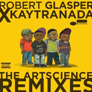 robert-glasper-kaytranada-artscience-remixes
