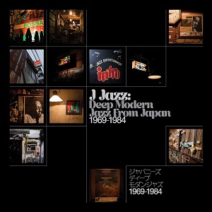 J-Jazz_Deep_Modern_Jazz_from_Japan_7eba659e-9f8a-4c9d-923e-65d49998af0f
